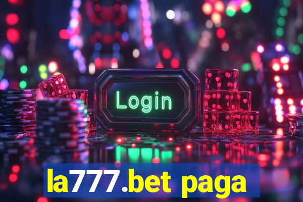 la777.bet paga